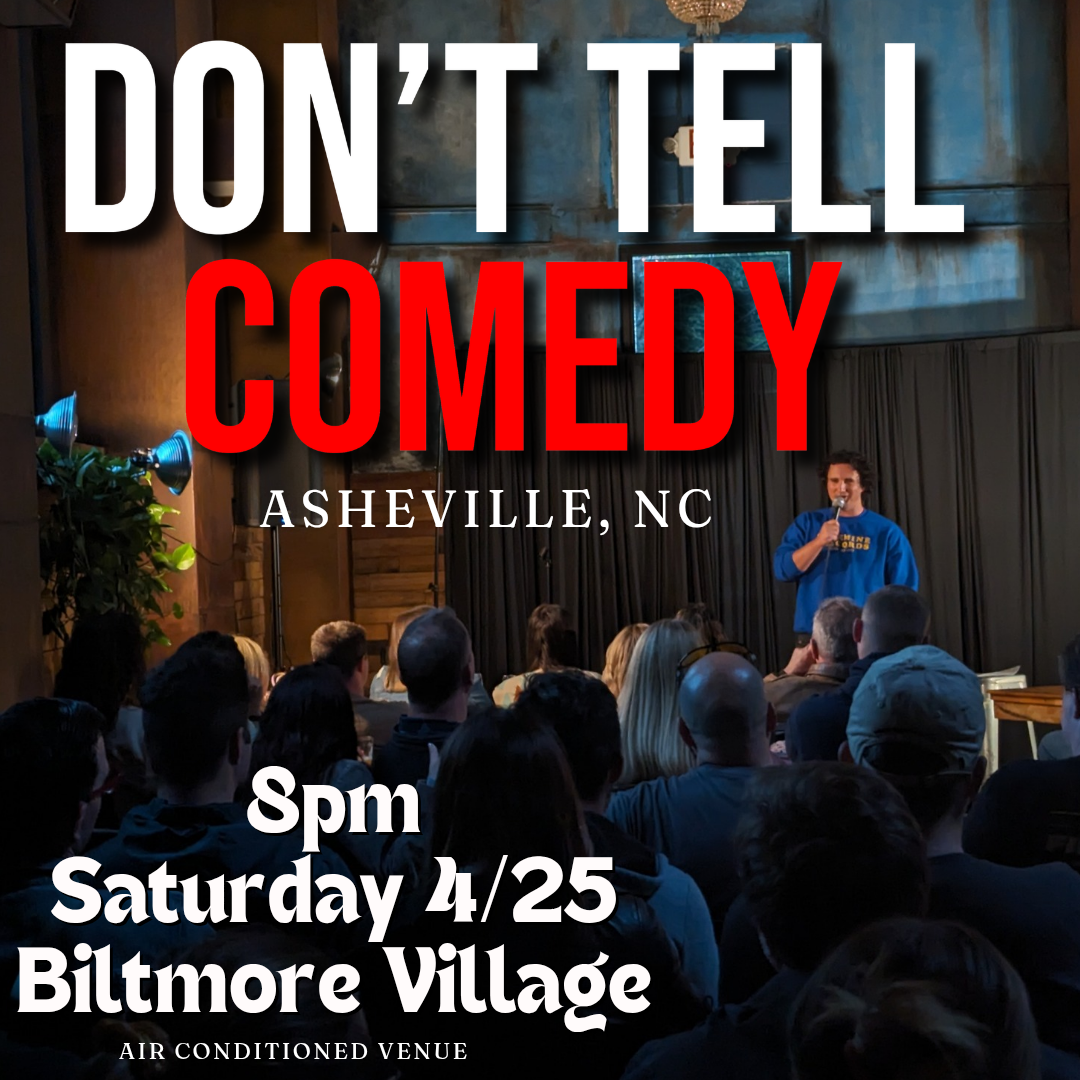 Don’t Tell Comedy Show